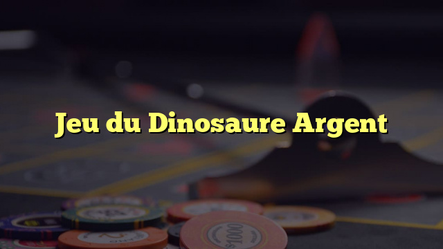 Jeu du Dinosaure Argent