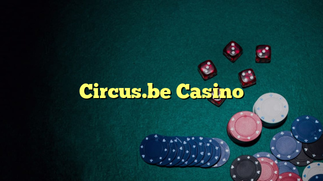 Circus.be Casino