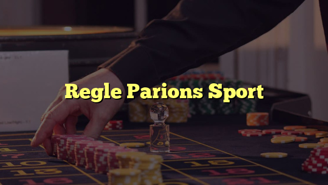 Regle Parions Sport