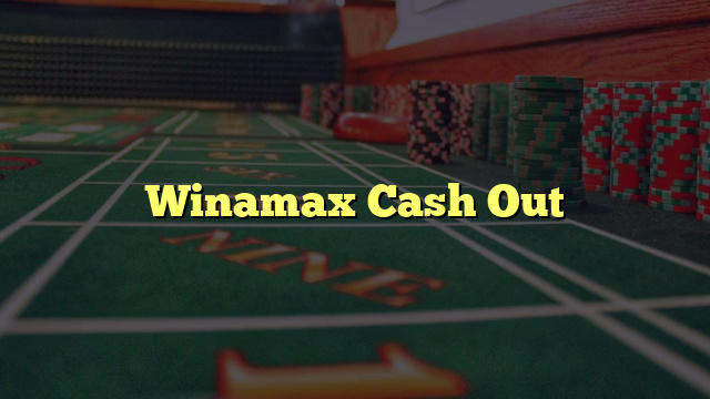 Winamax Cash Out