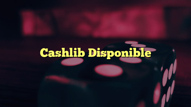 Cashlib Disponible