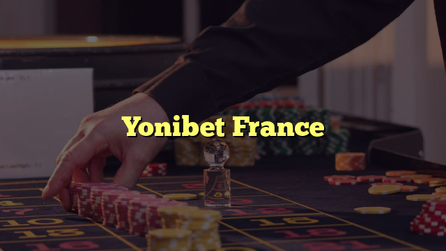 Yonibet France