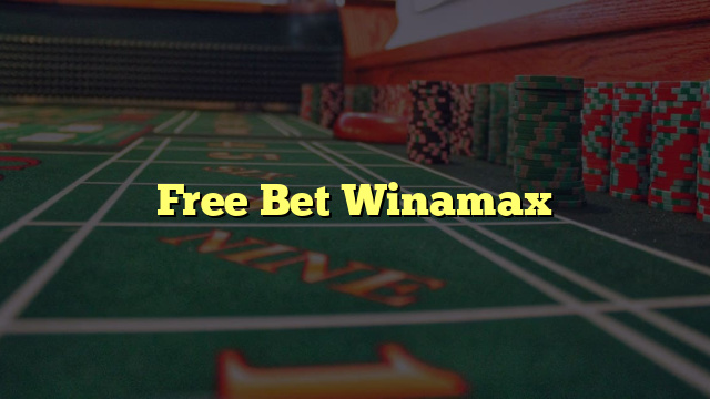 Free Bet Winamax