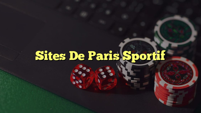 Sites De Paris Sportif