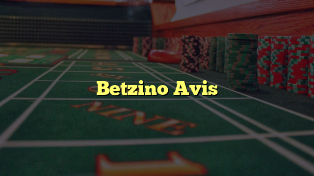 Betzino Avis