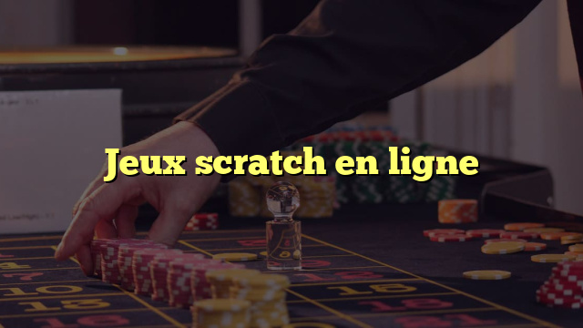 Jeux scratch en ligne