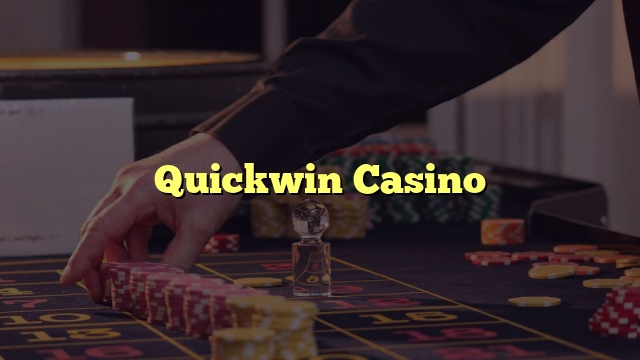 Quickwin Casino