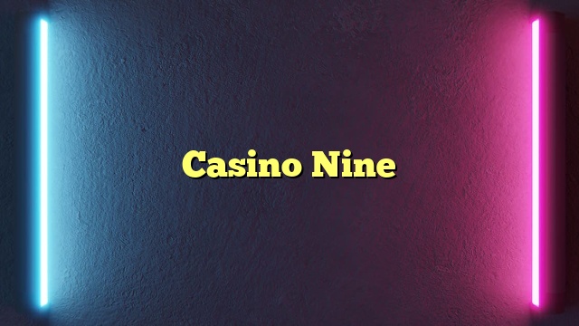 Casino Nine