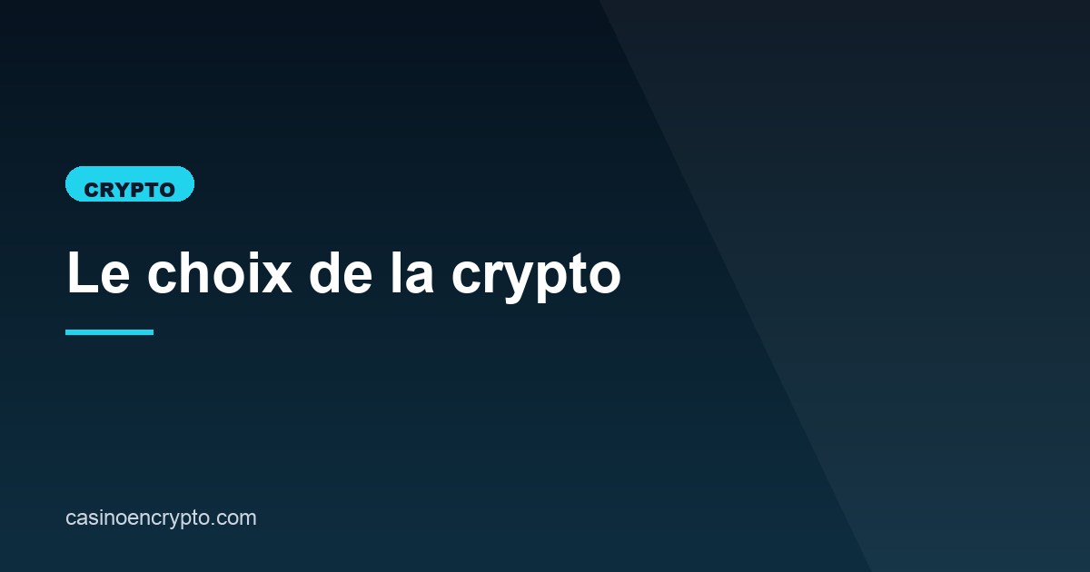 Illustration de l'article consacré au choix de la crypto